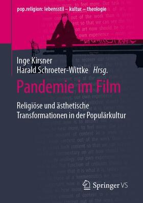 Schroeter-Wittke / Kirsner |  Pandemie im Film | Buch |  Sack Fachmedien