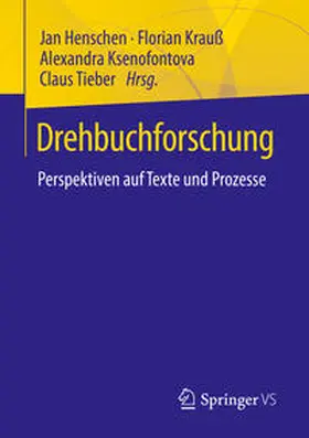 Henschen / Krauß / Ksenofontova |  Drehbuchforschung | eBook | Sack Fachmedien