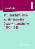 Stöckel |  Wissenschaftsorganisatoren in den Sozialwissenschaften 1890-1940 | eBook | Sack Fachmedien
