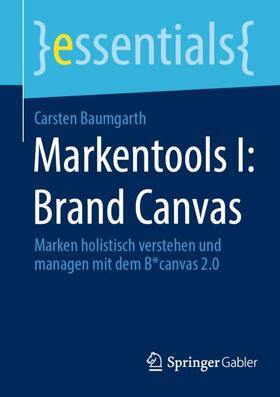 Baumgarth |  Markentools I: Brand Canvas | Buch |  Sack Fachmedien