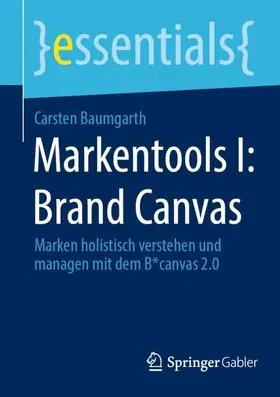 Baumgarth | Markentools I: Brand Canvas | Buch | 978-3-658-38231-5 | sack.de