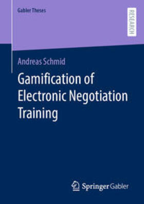 Schmid |  Gamification of Electronic Negotiation Training | eBook | Sack Fachmedien