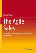 Thonet |  The Agile Sales | eBook | Sack Fachmedien