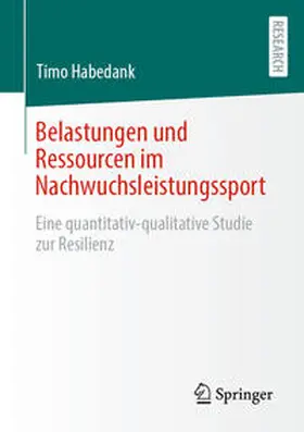 Habedank | Belastungen und Ressourcen im Nachwuchsleistungssport | E-Book | sack.de