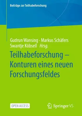 Wansing / Köbsell / Schäfers |  Teilhabeforschung - Konturen eines neuen Forschungsfeldes | Buch |  Sack Fachmedien