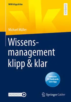 W. M. Müller | Wissensmanagement klipp & klar | E-Book | www.sack.de