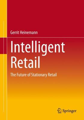 Heinemann | Intelligent Retail | Buch | 978-3-658-38315-2 | sack.de
