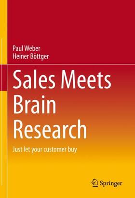 Böttger / Weber |  Sales Meets Brain Research | Buch |  Sack Fachmedien