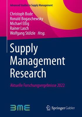 Bode / Bogaschewsky / Stölzle |  Supply Management Research | Buch |  Sack Fachmedien