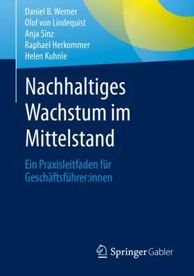 Werner / von Lindequist / Kuhnle | Nachhaltiges Wachstum im Mittelstand | Buch | 978-3-658-38361-9 | www.sack.de