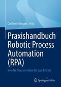 Feldmann |  Praxishandbuch Robotic Process Automation (RPA) | Buch |  Sack Fachmedien