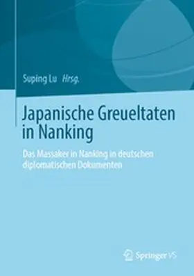 Lu |  Japanische Greueltaten in Nanking | eBook | Sack Fachmedien
