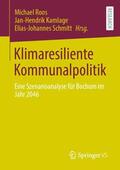 Roos / Schmitt / Kamlage |  Klimaresiliente Kommunalpolitik | Buch |  Sack Fachmedien