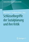 Peters / Rund |  Schlüsselbegriffe der Sozialplanung und ihre Kritik | Buch |  Sack Fachmedien