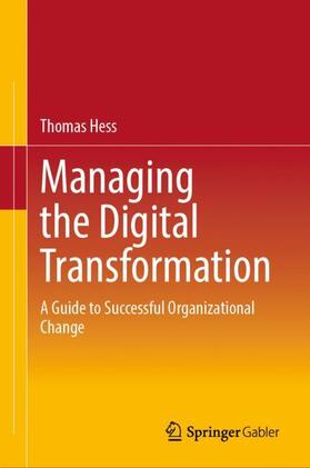 Hess | Managing the Digital Transformation | Buch | 978-3-658-38423-4 | sack.de