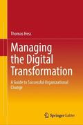 Hess |  Managing the Digital Transformation | Buch |  Sack Fachmedien