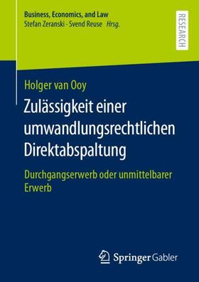 van Ooy |  Zulässigkeit einer umwandlungsrechtlichen Direktabspaltung | Buch |  Sack Fachmedien