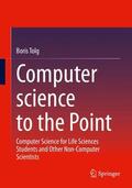 Tolg |  Computer science to the Point | Buch |  Sack Fachmedien