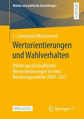 Wurthmann |  Wertorientierungen und Wahlverhalten | Buch |  Sack Fachmedien