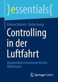 Dietrich / Georg |  Controlling in der Luftfahrt | eBook | Sack Fachmedien