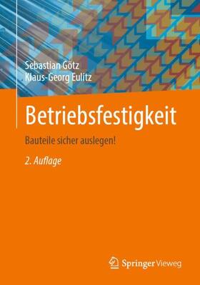 Eulitz / Götz | Betriebsfestigkeit | Buch | 978-3-658-38510-1 | sack.de