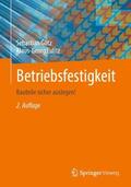 Eulitz / Götz |  Betriebsfestigkeit | Buch |  Sack Fachmedien