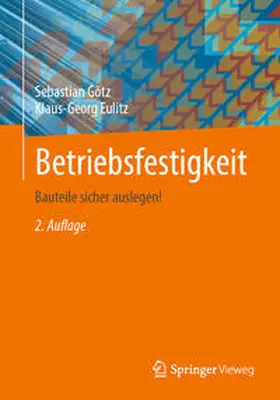 Götz / Eulitz |  Betriebsfestigkeit | eBook | Sack Fachmedien