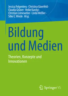 Felgentreu / Gloerfeld / Grüner | Bildung und Medien | E-Book | www.sack.de