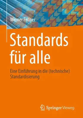 Fellner | Standards für alle | Buch | 978-3-658-38545-3 | www.sack.de