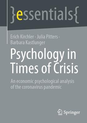Kirchler / Pitters / Kastlunger | Psychology in Times of Crisis | E-Book | sack.de