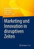Kleinaltenkamp / Nguyen / Gabriel |  Marketing und Innovation in disruptiven Zeiten | Buch |  Sack Fachmedien