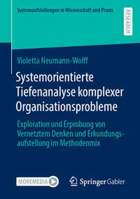 Neumann-Wolff | Systemorientierte Tiefenanalyse komplexer Organisationsprobleme | E-Book | sack.de