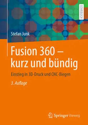 Junk |  Fusion 360 – kurz und bündig | eBook | Sack Fachmedien