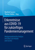 Cassens / Städter |  Erkenntnisse aus COVID-19 für zukünftiges Pandemiemanagement | eBook | Sack Fachmedien