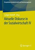 Kolhoff |  Aktuelle Diskurse in der Sozialwirtschaft IV | Buch |  Sack Fachmedien