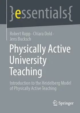 Rupp / Dold / Bucksch |  Physically Active University Teaching | eBook | Sack Fachmedien
