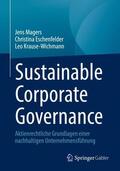 Magers / Krause-Wichmann / Eschenfelder |  Sustainable Corporate Governance | Buch |  Sack Fachmedien