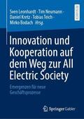 Leonhardt / Neumann / Bodach |  Innovation und Kooperation auf dem Weg zur All Electric Society | Buch |  Sack Fachmedien