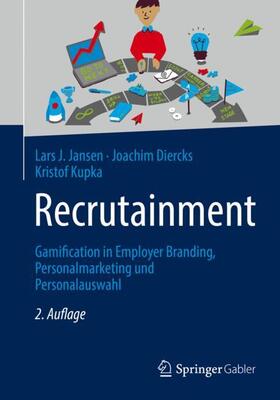 Jansen / Kupka / Diercks | Recrutainment | Buch | 978-3-658-38748-8 | sack.de