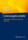 Stuhr / Karch / Schneider |  Schienengüterverkehr | Buch |  Sack Fachmedien