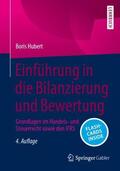 Hubert |  Einführung in die Bilanzierung und Bewertung | Buch |  Sack Fachmedien