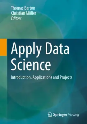 Müller / Barton |  Apply Data Science | Buch |  Sack Fachmedien