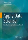 Müller / Barton |  Apply Data Science | Buch |  Sack Fachmedien