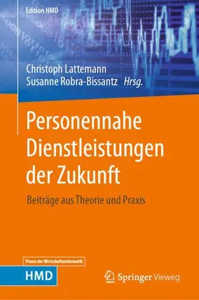 Robra-Bissantz / Lattemann | Personennahe Dienstleistungen der Zukunft | Buch | 978-3-658-38812-6 | sack.de