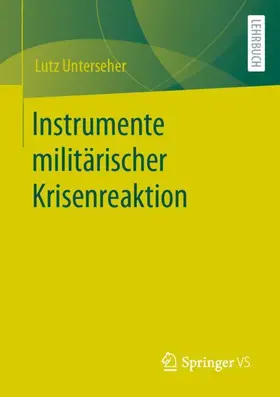 Unterseher |  Instrumente militärischer Krisenreaktion | Buch |  Sack Fachmedien