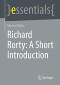 Müller |  Richard Rorty: A Short Introduction | eBook | Sack Fachmedien