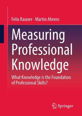 Ahrens / Rauner | Measuring Professional Knowledge | Buch | sack.de