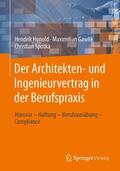 Hunold / Spotka / Gawlik |  Der Architekten- und Ingenieurvertrag in der Berufspraxis | Buch |  Sack Fachmedien