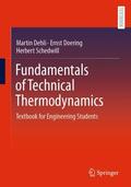 Dehli / Schedwill / Doering |  Fundamentals of Technical Thermodynamics | Buch |  Sack Fachmedien