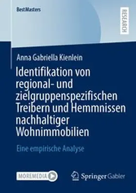 Kienlein | Identifikation von regional- und zielgruppenspezifischen Treibern und Hemmnissen nachhaltiger Wohnimmobilien | E-Book | www.sack.de
